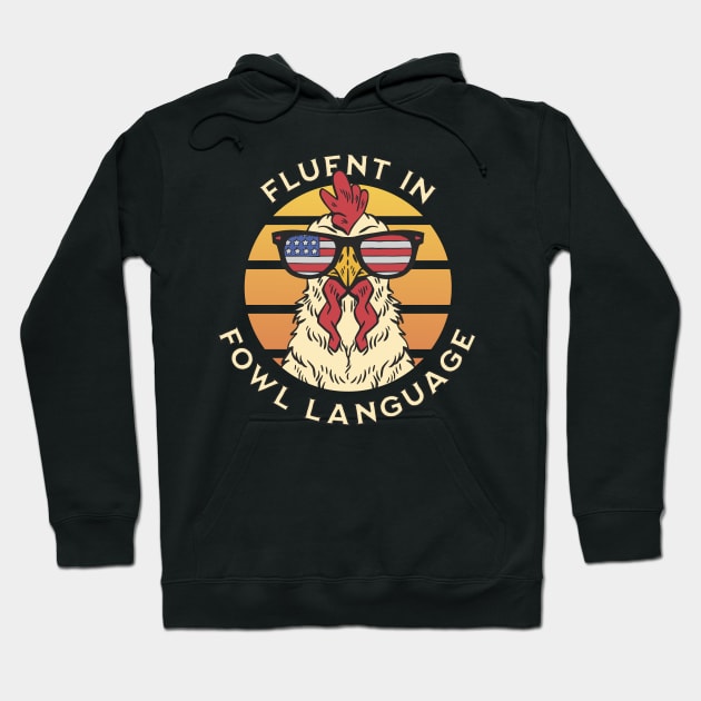 Fluent in Fowl Language Hoodie by Emmi Fox Designs